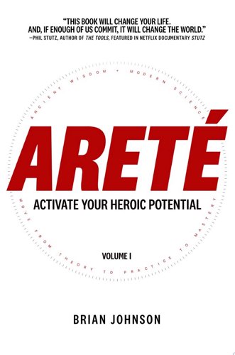 Book Cover - Book Review: Areté: Activate Your Heroic Potential