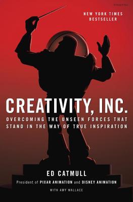 Book Cover - Book Review: Creativity, Inc.: Overcoming the Unseen Forces That Stand in the Way of True Inspiration