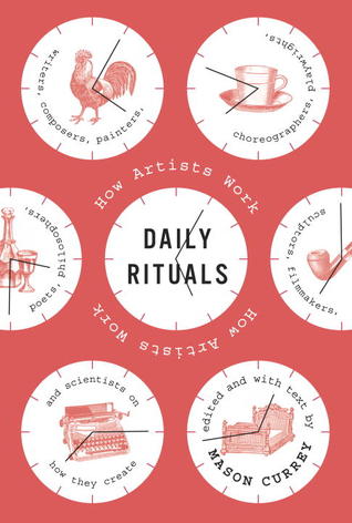 Book Cover - Book Review: Daily Rituals: How Artists Work