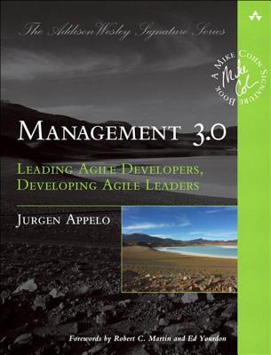 Book Cover - Book Review: Management 3.0: Leading Agile Developers, Developing Agile Leaders