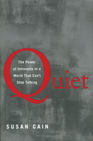 Book Cover - Book Review: Quiet: The Power of Introverts in a World That Can't Stop Talking