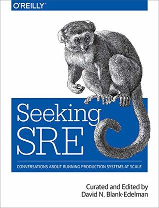 Book Cover - Book Review: Seeking SRE: Conversations About Running Production Systems at Scale
