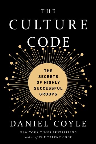 Book Cover - Book Review: The Culture Code: The Secrets of Highly Successful Groups
