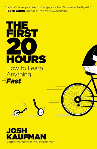 Book Cover - Book Review: The First 20 Hours: How to Learn Anything . . . Fast!