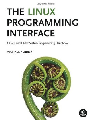 Book Cover - Book Review: The Linux Programming Interface: A Linux and Unix System Programming Handbook