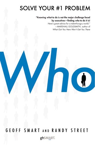 Book Cover - Book Review: Who: The A Method for Hiring